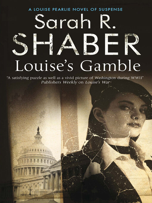 Title details for Louise's Gamble by Sarah R. Shaber - Available